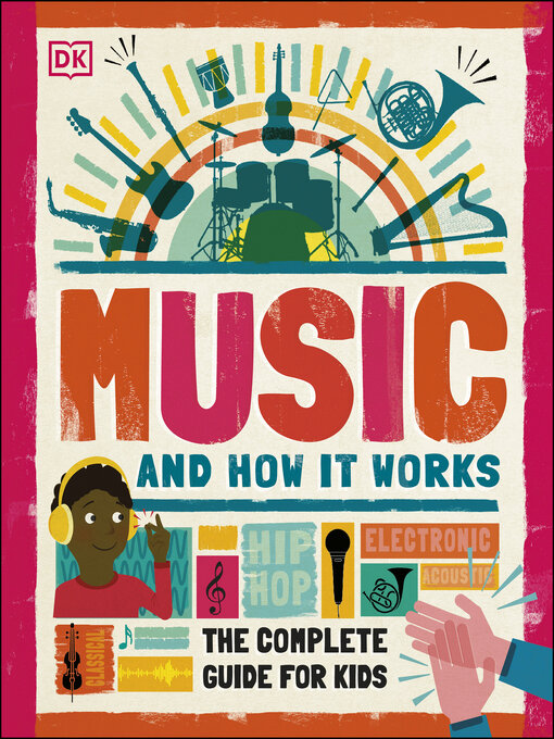 Title details for Music and How it Works by DK - Available